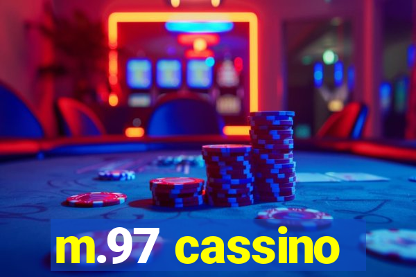 m.97 cassino